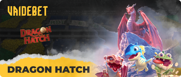 No Vai De Bet Casino, o jogo Dragon Hatch traz uma experiência emocionante e cheia de ação para os amantes de fantasia e criaturas místicas